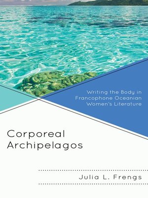 cover image of Corporeal Archipelagos